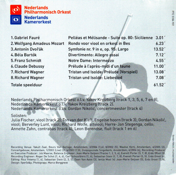 Nederlands Philharmonisch Orkest (2), Netherlands Chamber Orchestra, Yakov Kreizberg, Gordan Nikolitch : Fauré, Mozart, Dvořák, Bartók, Schmidt, Debussy, Wagner (SACD, Hybrid, Multichannel, Album, Comp)