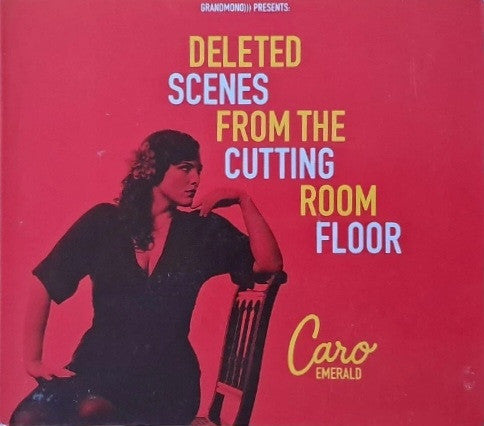 Caro Emerald : Deleted Scenes From The Cutting Room Floor (CD, Album, Dig)