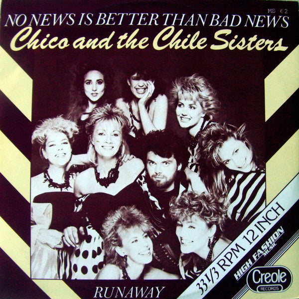 Chico And The Chile Sisters : No News Is Better Than Bad News / Runaway (12")