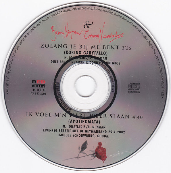 Benny Neyman & Conny Vandenbos : Zolang Je Bij Me Bent (CD, Single, Car)