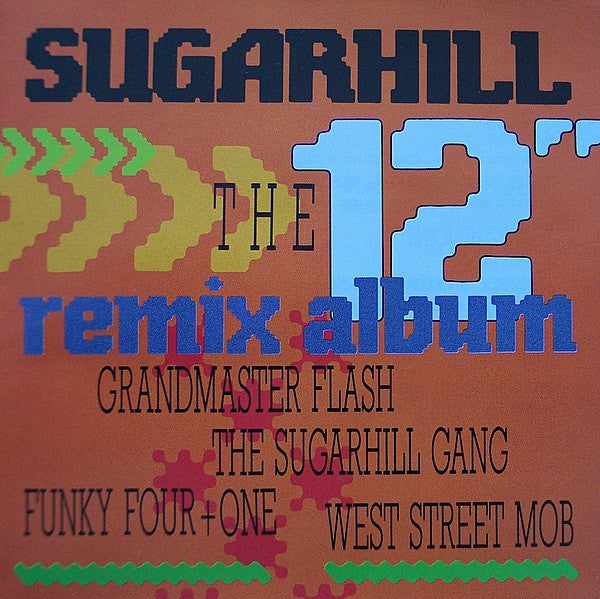 Various : Sugarhill The 12" Remix Album (CD, Album, Comp)