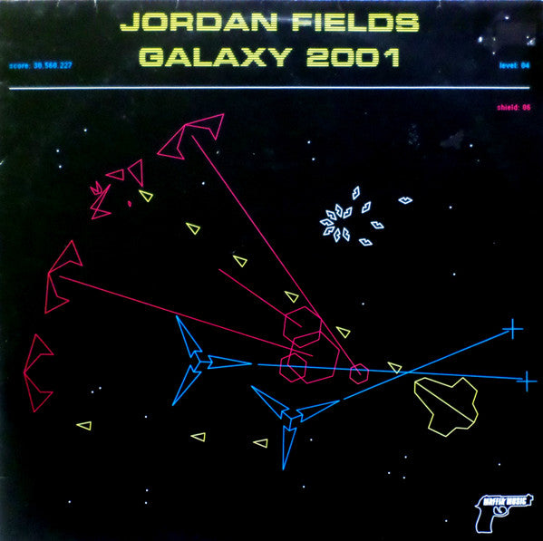 Jordan Fields : Galaxy 2001 (12")