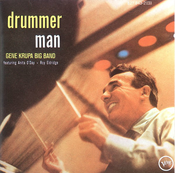 The Gene Krupa Big Band Featuring Anita O'Day - Roy Eldridge : Drummer Man (CD, Album, RE, RM)