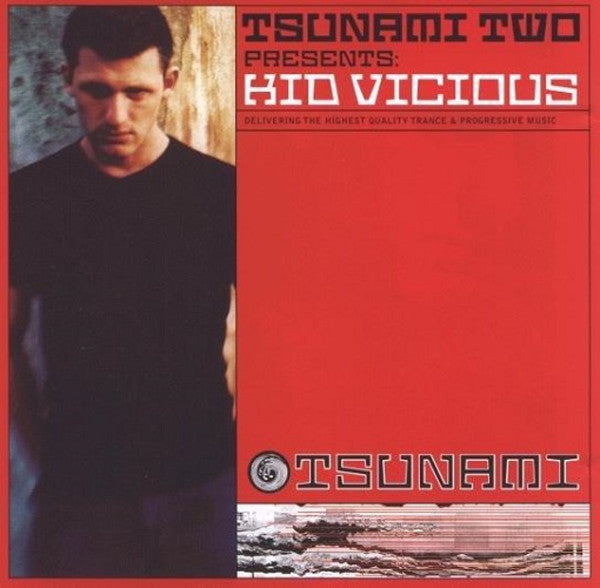 Kid Vicious : Tsunami Two (CD, Comp, Mixed)