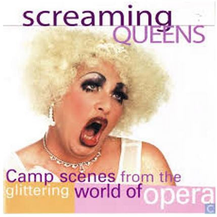 Various : Screaming Queens : Camp Scenes From The Glittering World Of Opera (CD, Comp)
