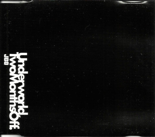 Underworld : Two Months Off (CD, Single, Promo)