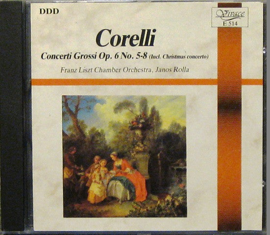 Arcangelo Corelli, Liszt Ferenc Chamber Orchestra, János Rolla : Concerti Grossi Op. 6 No. 5-8 (Incl. Christmas Concerto) (CD)