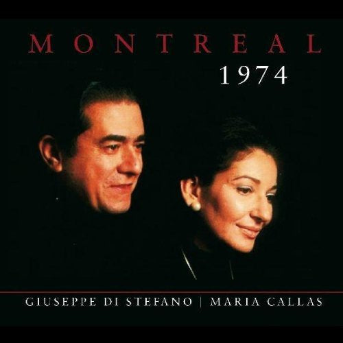 Giuseppe di Stefano, Maria Callas : Montreal 1974  (CD, Album)