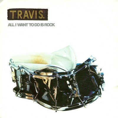 Travis : All I Want To Do Is Rock (7", Single)