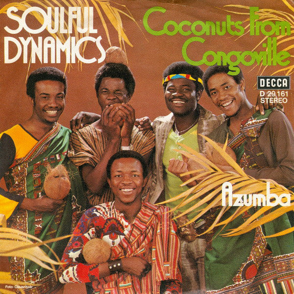 Soulful Dynamics : Coconuts From Congoville (7", Single)