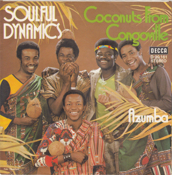 Soulful Dynamics : Coconuts From Congoville (7", Single)