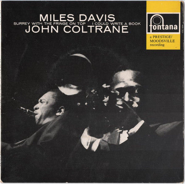 Miles Davis  & John Coltrane : Surrey With The Fringe On Top / If I Could Write A Book  (7", Mono)