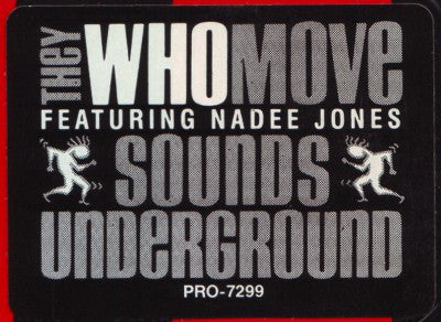 They Who Move Featuring Nadee Jones : Sounds Underground (12")