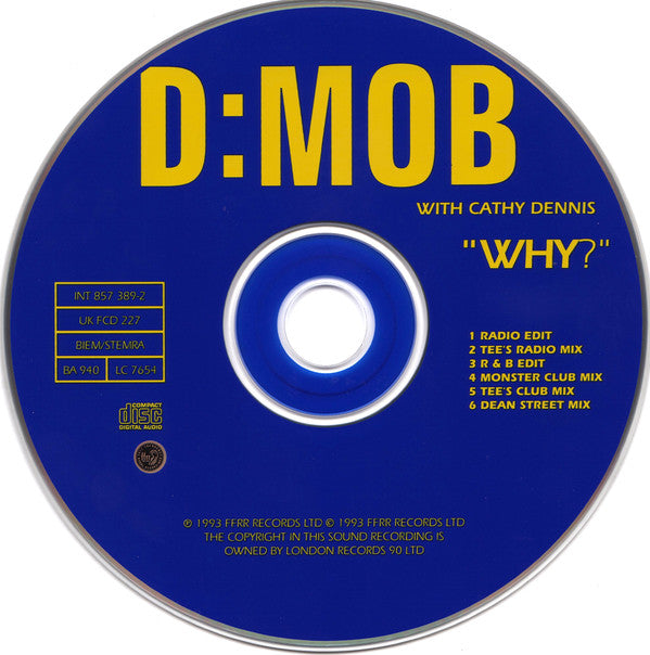Dancin' Danny D Presents D Mob With Cathy Dennis : Why? (CD, Single)