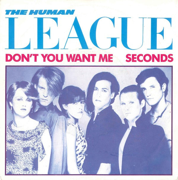 The Human League : Don't You Want Me / Seconds (7", Single)