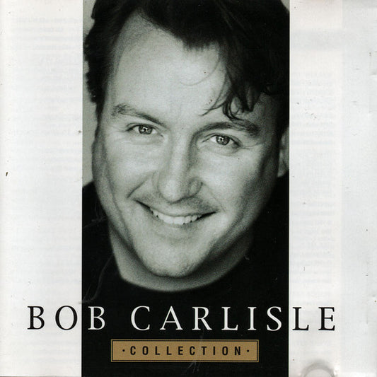 Bob Carlisle (2) : Collection (CD, Album, Comp)