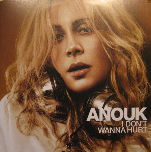 Anouk : I Don't Wanna Hurt (CD, Maxi)