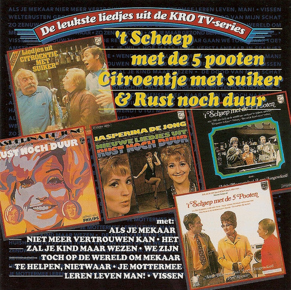 Various : De Leukste Liedjes Uit De KRO TV-series 't Schaep Met de 5 Pooten,  Citroentje Met Suiker & Rust Noch Duur (CD, Comp)