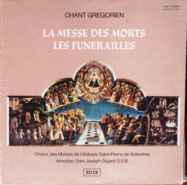 Chœur Des Moines De L'Abbaye Saint-Pierre De Solesmes, Dom Joseph Gajard O.S.B.* : Chant Grégorien - La Messe Des Morts / Les Funérailles (LP, Album, RE, Thr)