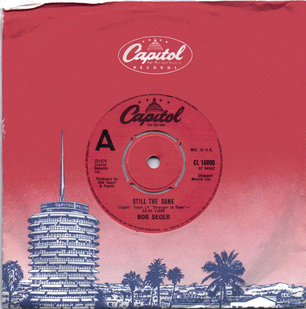 Bob Seger : Still The Same (7", Single)