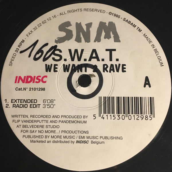 S.W.A.T. (7) : We Want 2 Rave (12")