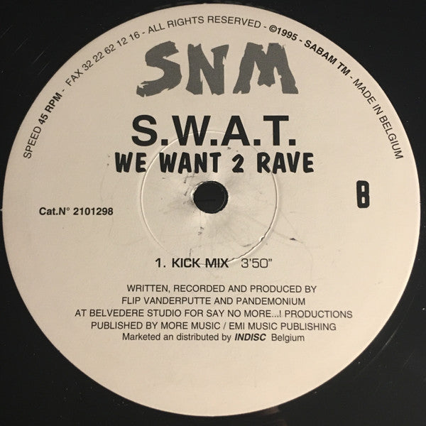 S.W.A.T. (7) : We Want 2 Rave (12")