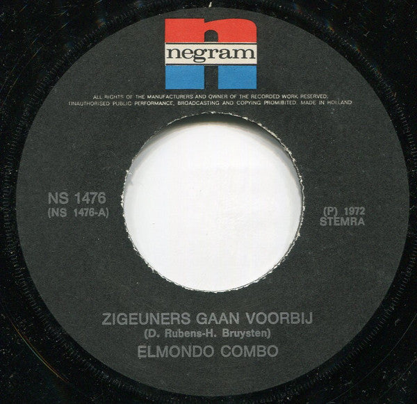 Elmondo Combo : Zigeuners Gaan Voorbij (7", Single)