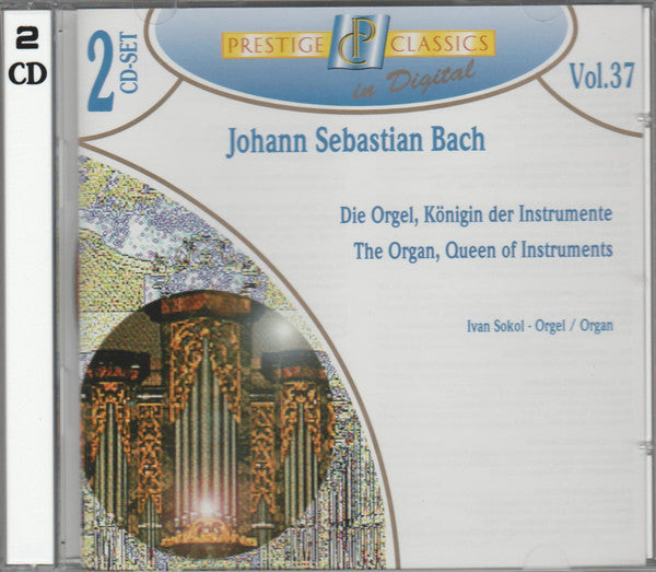Johann Sebastian Bach : Die Orgel, Königin Der Instrumente / The Organ, Queen Of Instruments (2xCD, Comp)