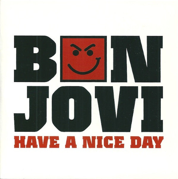 Bon Jovi : Have A Nice Day (CD, Single)