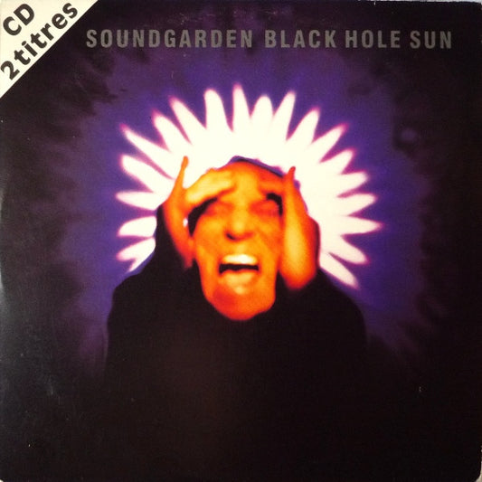 Soundgarden : Black Hole Sun (CD, Single, Car)