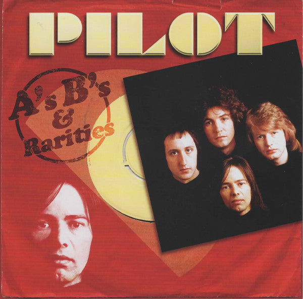 Pilot : A's, B's & Rarities (CD, Comp, RE)