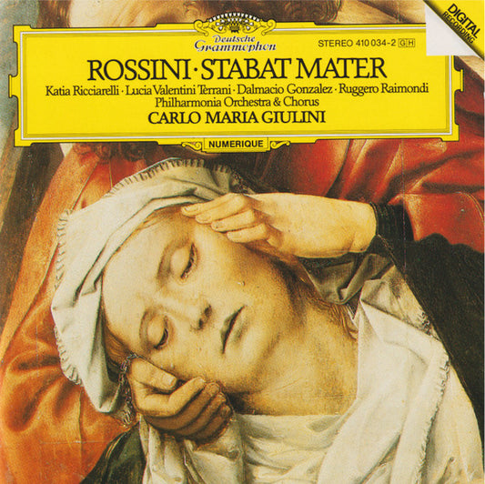 Gioacchino Rossini - Katia Ricciarelli • Lucia Valentini Terrani • Dalmacio Gonzalez • Ruggero Raimondi, Philharmonia Orchestra & Philharmonia Chorus, Carlo Maria Giulini : Stabat Mater (CD)