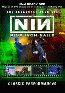 Nine Inch Nails : The Broadcast Archives (DVD-V, Unofficial)