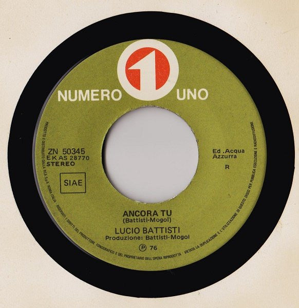 Lucio Battisti : Ancora Tu (7")