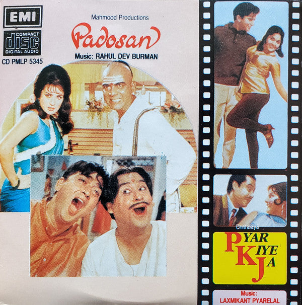 R. D. Burman / Laxmikant-Pyarelal : Padosan / Pyar Kiye Ja (CD, Comp)