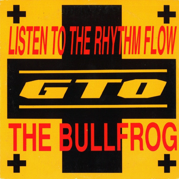 GTO : Listen To The Rhythm Flow / The Bullfrog (CD, Single)