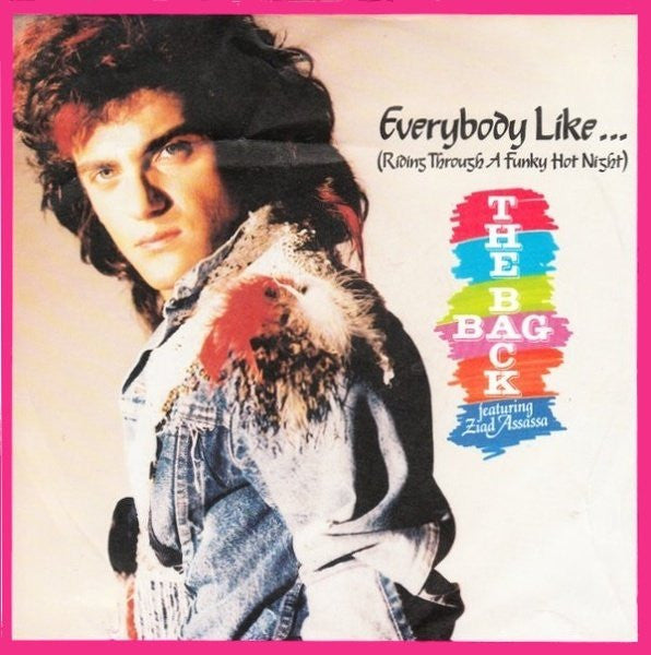 The Back Bag Featuring Ziad Assassa : Everybody Like...(Riding Through A Funky Hot Night) (12", Maxi)