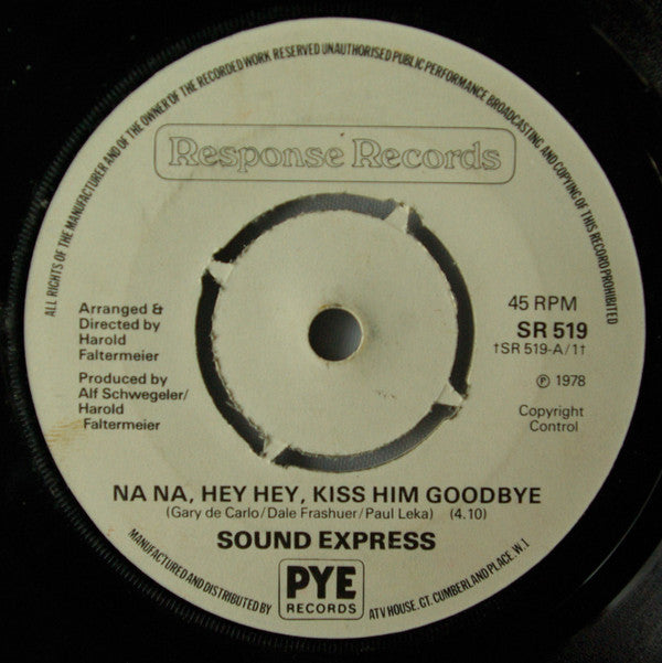 Sound Express (6) : Na Na, Hey Hey, Kiss Him Goodbye (7", Single, 4-p)