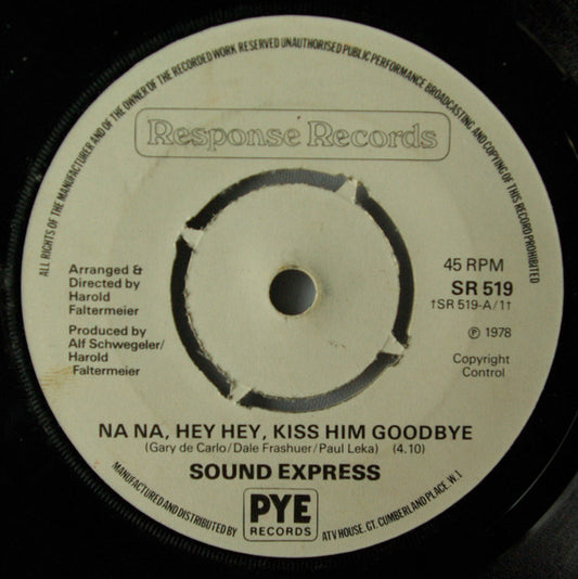 Sound Express (6) : Na Na, Hey Hey, Kiss Him Goodbye (7", Single, 4-p)