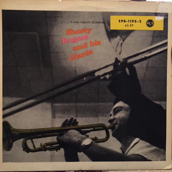 Shorty Rogers And His Giants : Shorty Rogers And His Giants (7", EP, Mono)