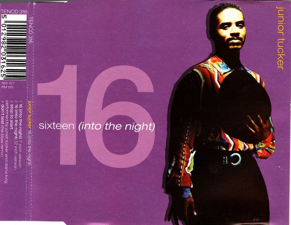Junior Tucker : 16 (Into The Night) (CD, Single, Sli)