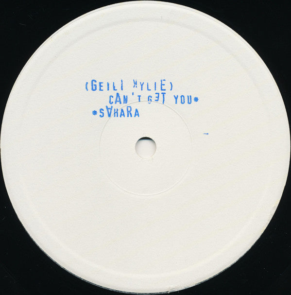 Geili Kylie : Can't Get You / Sahara (12", W/Lbl, Sta)