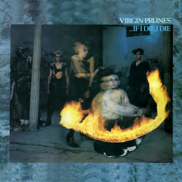 Virgin Prunes : ...If I Die, I Die (LP, Album)