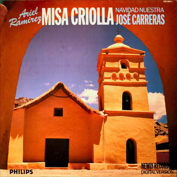 Ariel Ramirez - José Carreras : Misa Criolla • Navidad Nuestra (LP, Album)