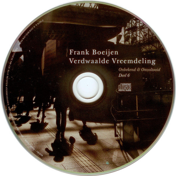 Frank Boeijen : Verdwaalde Vreemdeling (Onbekend & Onvoltooid - Deel 6) (CD, Album)