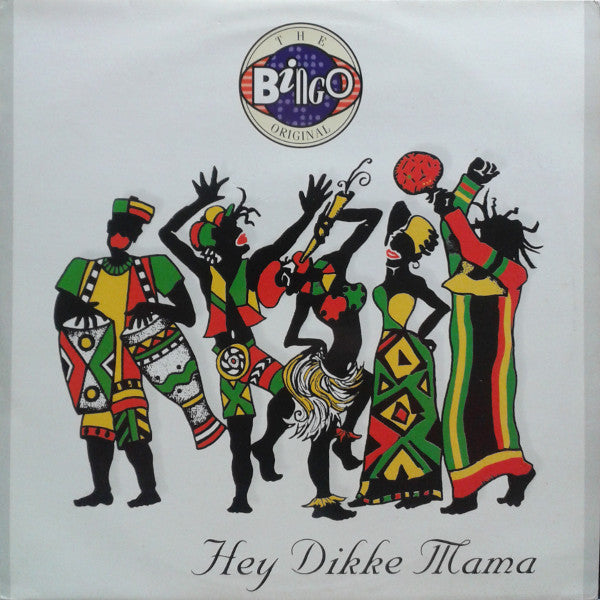 Bingo! : Hey Dikke Mama (12")