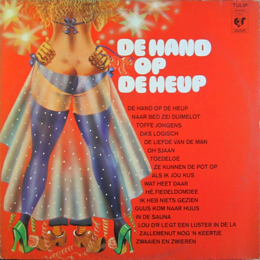 Various : De Hand Op De Heup (LP, Comp)