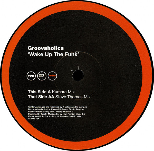 The Groovaholic's : Wake Up The Funk (12")