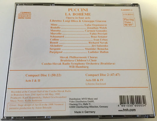 Giacomo Puccini, Luba Orgonasova - Jonathon Welch - Carmen Gonzales (2) - Fabio Previati - Boaz Senator - Ivan Urbas, Slovak Philharmonic Chorus, Slovak Radio Symphony Orchestra, Will Humburg : La Bohème (2xCD)
