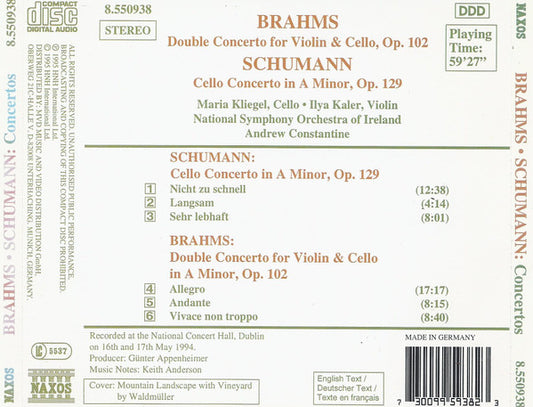 Johannes Brahms / Robert Schumann, Maria Kliegel • Ilya Kaler, National Symphony Orchestra Of Ireland, Andrew Constantine : Double Concerto For Violin & Cello, Op. 102 / Cello Concerto In A Minor, Op. 129 (CD, Album)